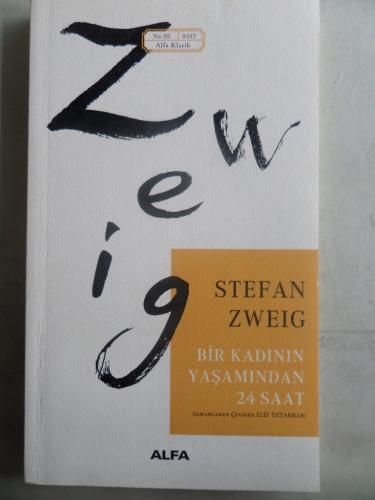 Bir Kadının Yaşamından 24 Saat Stefan Zweig