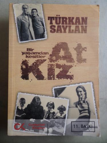 Bir Yaşamdan Kesitler At Kız Türkan Saylan