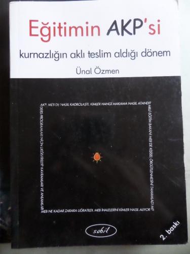 Eğitimin AKP'si Kurnazlığın Aklı Teslim Aldığı Dönem Ünal Özmen