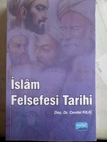 İslam Felsefesi Tarihi Cevdet Kılıç