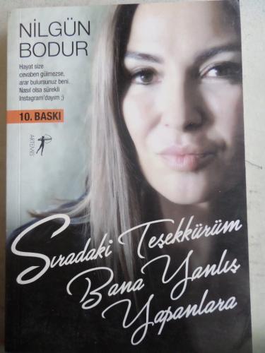 Sıradaki Teşekkürüm Bana Yanlış Yapanlara