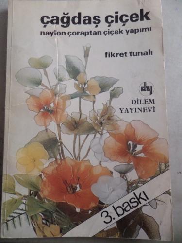 Çağdaş Çiçek Naylon Çoraptan Çiçek Yapımı Fikret Tunalı