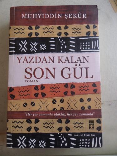 Yazdan Kalan Son Gül Muhyiddin Şekur