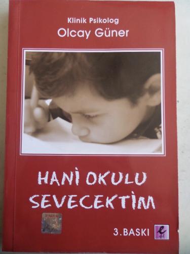 Hani Okulu Sevecektim