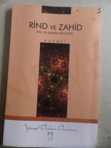 Rind ve Zahid Yusuf Özkan Özburun
