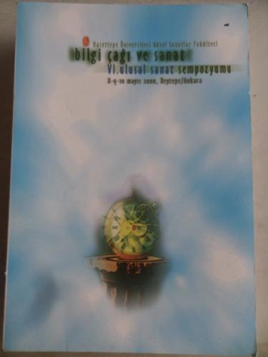 Bilgi Çağı ve Sanat VI. Ulusal Sanat Sempozyumu