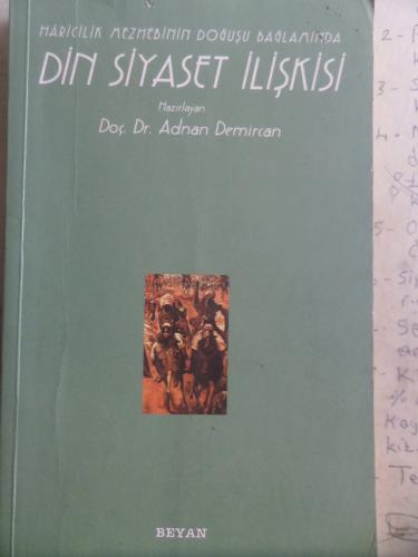 Haricilik Mezhebinin Doğuşu Bağlamında Din Siyaset İlişkisi Adnan Demi