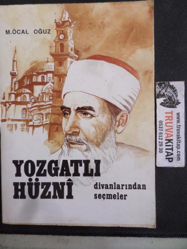 Yozgatlı Hüzni Divanlarından Seçmeler