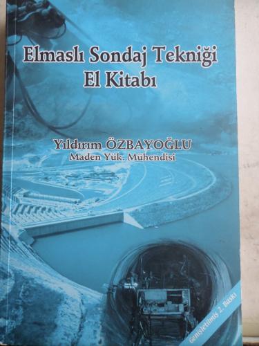 Elmaslı Sondaj Tekniği El Kitabı Yıldırım Özbayoğlu