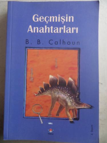 Geçmişin Anahtarları B. B. Calhoun
