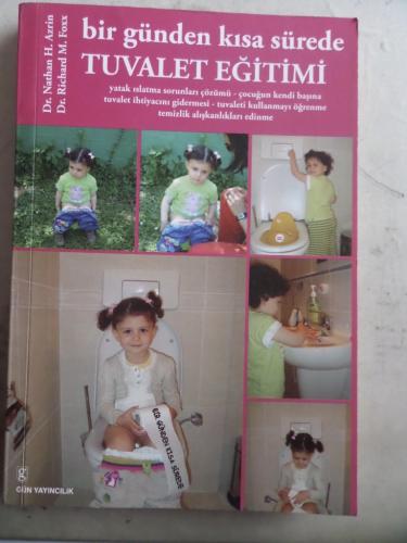 Bir Günden Kısa Sürede Tuvalet Eğitimi Nathan H. Azrin