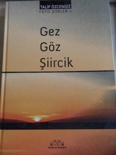 Gez Göz Şiircik / Foto Şiirler -1