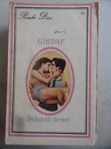 Girdap - 61 Deborah Benet