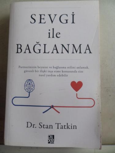 Sevgi İle Bağlanma Stan Tatkin