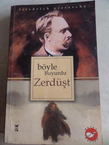 Böyle Buyurdu Zerdüşt Friedrich Nietzsche