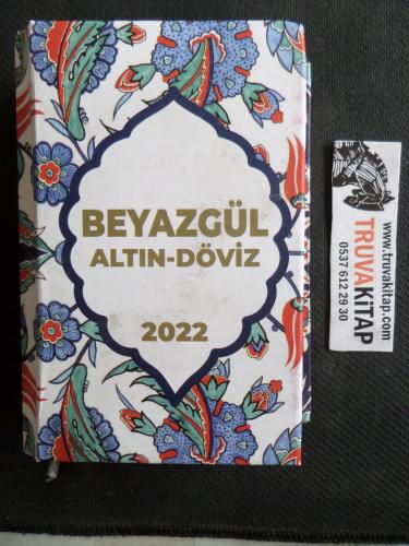 2022 Takvimi / Beyazgül Altın - Döviz