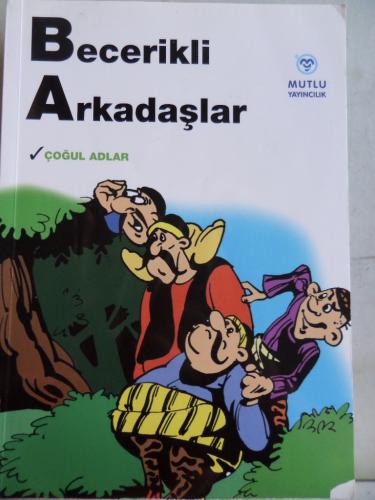 Becerikli Arkadaşlar