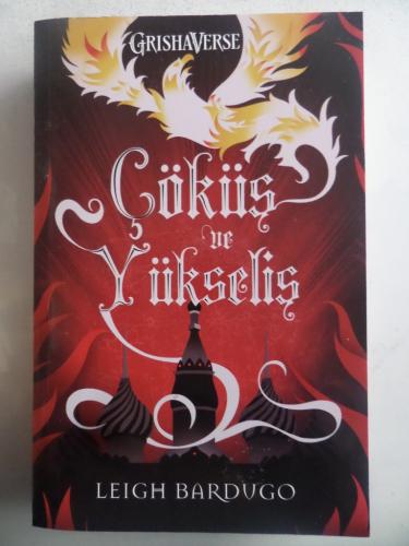 Çöküş ve Yükseliş Leigh Bardugo