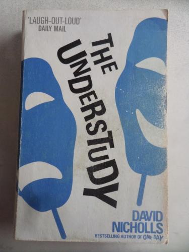 The Understudy David Nicholls
