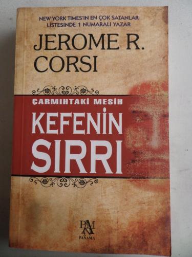 Çarmıhtaki Mesih Kefenin Sırrı Jerome R. Corsi