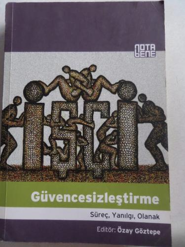 Güvencesizleştirme Özay Göztepe