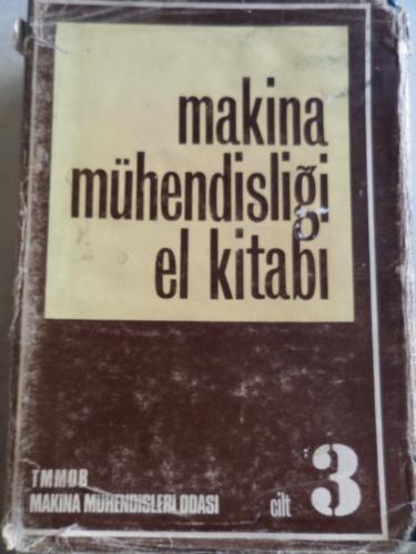 Makina Mühendisliği El Kitabı Cilt 3