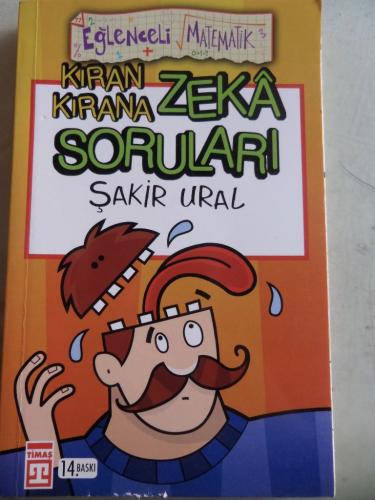 Kıran Kırana Zeka Soruları Şakir Ural