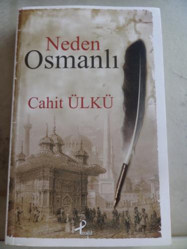 Neden Osmanlı Cahit Ülkü