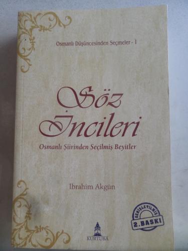 Söz İncileri Osmanlı Şiirinden Seçilmiş Beyitler İbrahim Akgün