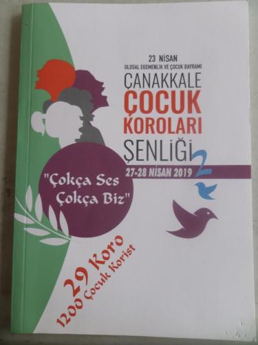 Çanakkale Çocuk Koroları Şenliği 27-28 Nisan 2019