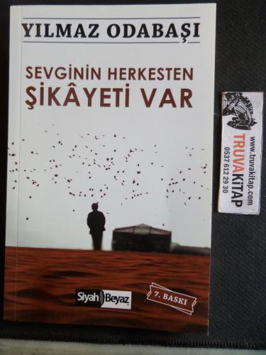 Sevginin Herkesten Şikayeti Var