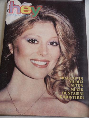 Hey Dergisi 1983 / 40 Kapak Dallas'ın Yıldızı Afton Müzik Dünyasını Ka
