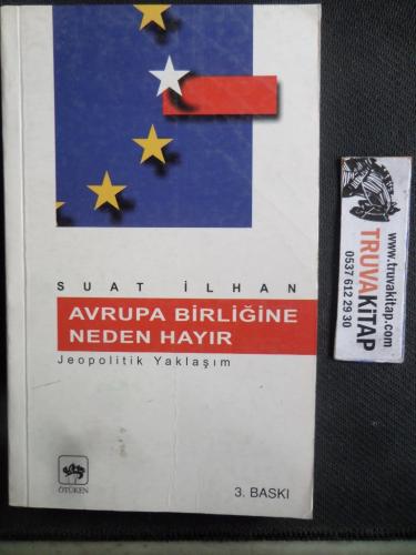 Avrupa Birliğine Neden Hayır