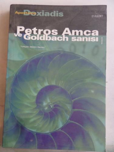 Petros Amca ve Goldbach Sanısı Apostolos Doksiadis