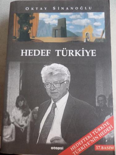 Hedef Türkiye* Oktay Sinanoğlu