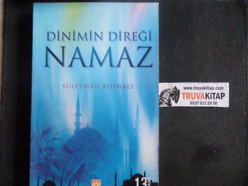 Dinimin Direği Namaz