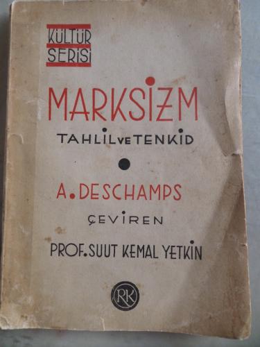 Marksizm Tahlil ve Tenkid A. Deschamps