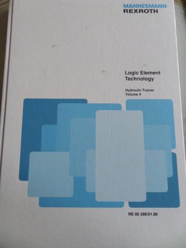 Logic Element Technology Hydraulic Trainer Volume 4