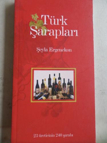 Türk Şarapları Şeyla Ergenekon