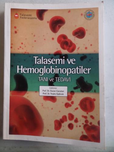 Talasemi ve Hemoglobinopatiler Tanı ve Tedavi Duran Canatan