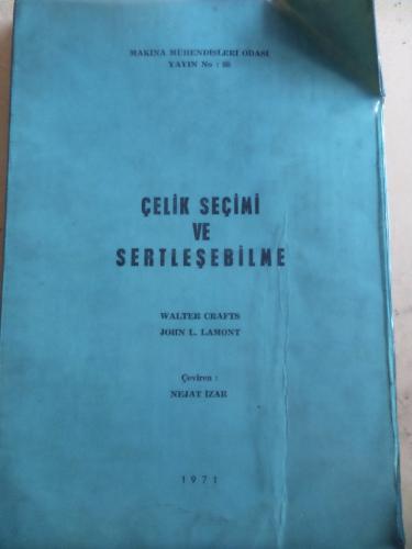Çelik Seçimi ve Sertleşebilme