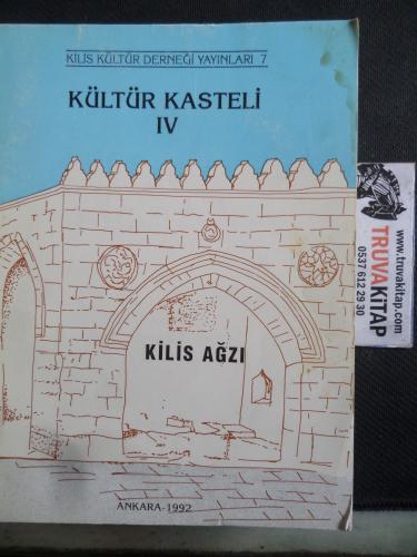 Kültür Kasteli IV Kilis Ağzı