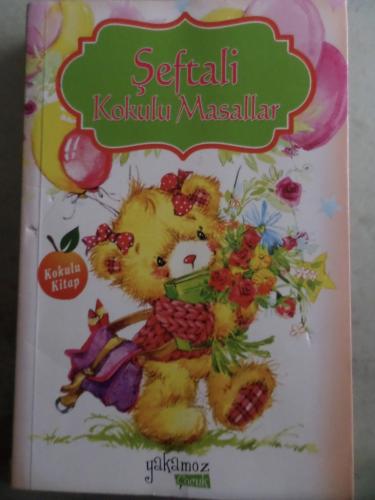 Şeftali Kokulu Masallar