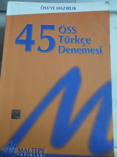 45 ÖSS Türkçe Denemesi