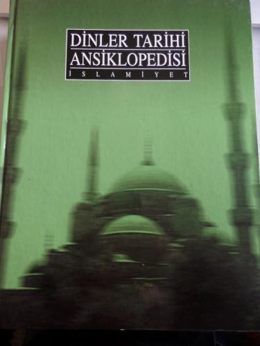 Dinler Tarihi Ansiklopedisi 3 İslamiyet