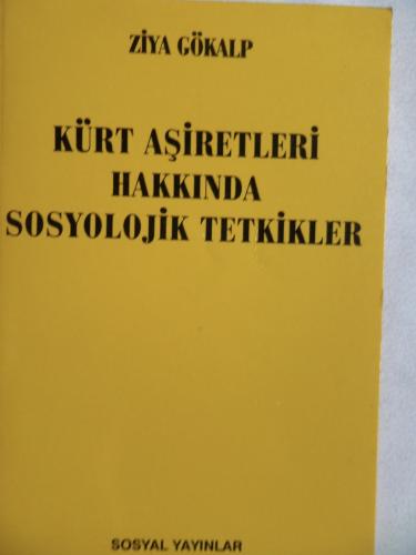 Kürt Aşiretleri Hakkında Sosyolojik Tetkikler Ziya Gökalp