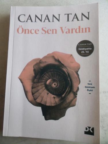 Önce Sen Vardın Canan Tan