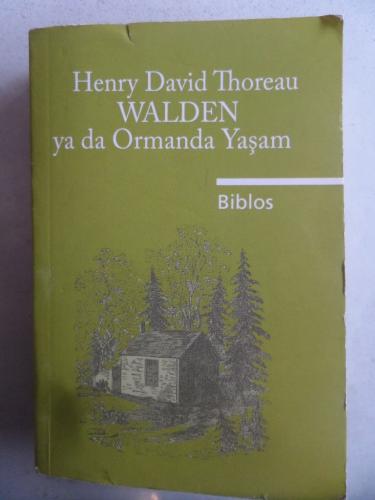 Walden ya da Ormanda Yaşam