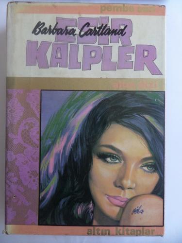Esir Kalpler Barbara Cartland