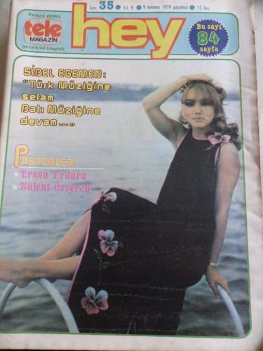 Hey Dergisi 1979 / 35 Kapak Sİbel Egemen - Poster Ersan Erdura - Tele 